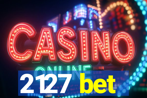 2127 bet